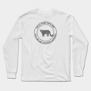 Snow Leopard - We All Share This Planet (on light colors) Long Sleeve T-Shirt